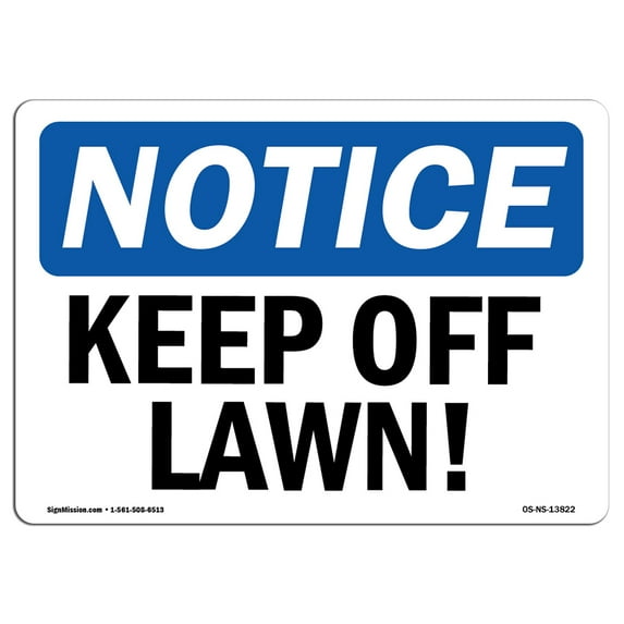 OSHA Notice Sign - Keep Off Lawn! | Decal | Protect Your Business, Construction Site, Warehouse & Shop Area | Made in the USA
