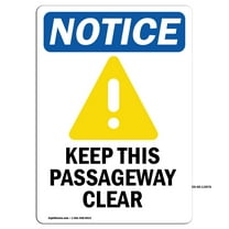 OSHA Notice Sign - Keep This Passageway Clear Sign With Symbol | Decal | Protect Your Business, Construction Site |  Made in the USA