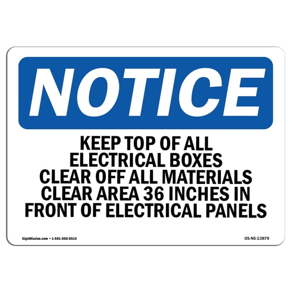 OSHA Notice Sign - Keep Top Of All Electrical Boxes Clear Of | Plastic Sign | Protect Your Business, Work Site, Warehouse & Shop Area |  Made in the USA