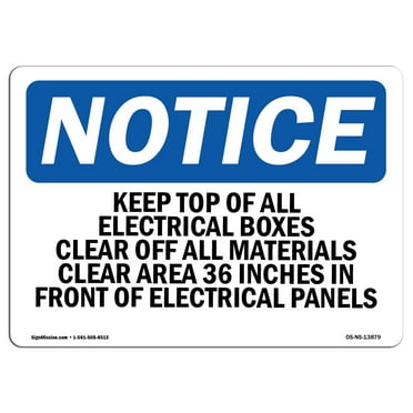 OSHA Notice Sign - Keep Top Of All Electrical Boxes Clear Of | Decal | Protect Your Business, Construction Site |  Made in the USA