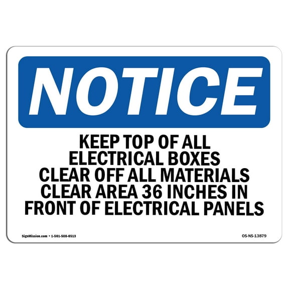 OSHA Notice Sign - Keep Top Of All Electrical Boxes Clear Of | Decal | Protect Your Business, Construction Site |  Made in the USA
