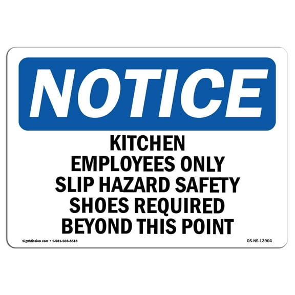 OSHA Notice Sign - Kitchen Employees Only Slip Hazard Safety | Decal | Protect Your Business, Construction Site |  Made in the USA