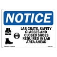 thumbnail image 1 of OSHA Notice Sign - Lab Coats Safety Glasses And Sign With Symbol | Decal | Protect Your Business Construction Site |  Made in the USA, 1 of 4