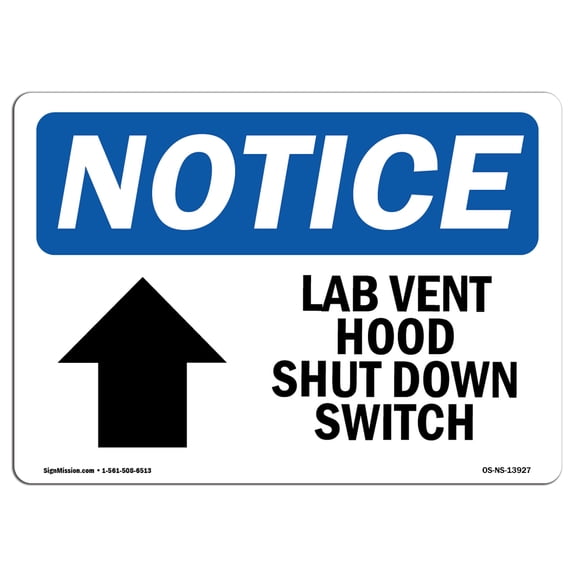 OSHA Notice Sign - Lab Vent Hood Shut Down Switch | Plastic Sign | Protect Your Business, Construction Site, Warehouse & Shop Area | Made in the USA