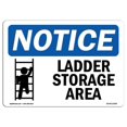 thumbnail image 1 of OSHA Notice Sign - Ladder Storage Area Sign with Symbol, 1 of 1