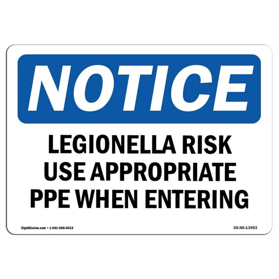 OSHA Notice Sign - Legionella Risk Use Appropriate PPE When Entering | Plastic Sign | Protect Your Business, Work Site, Warehouse | Made in the USA