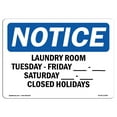 thumbnail image 1 of OSHA Notice Sign - Library Hours Tuesday - Friday ____ - ____ | Plastic Sign | Protect Your Business, Work Site, Warehouse & Shop Area |  Made in the USA, 1 of 5