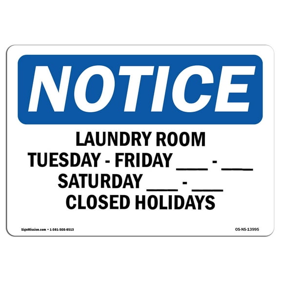 OSHA Notice Sign - Library Hours Tuesday - Friday ____ - ____ | Plastic Sign | Protect Your Business, Work Site, Warehouse & Shop Area |  Made in the USA