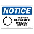 thumbnail image 1 of OSHA Notice Sign - Lifesaving Equipment For Emergency | Plastic Sign | Protect Your Business, Construction Site, Warehouse & Shop Area |  Made in the USA, 1 of 5