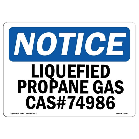 OSHA Notice Sign - Liquefied Propane Gas Cas# 74986 | Decal | Protect Your Business, Construction Site, Warehouse |  Made in the USA