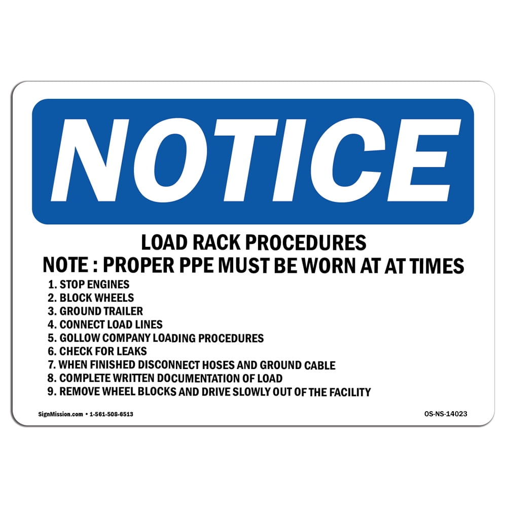 OSHA Notice Sign Load Rack Procedures Note Proper PPE Must Plastic