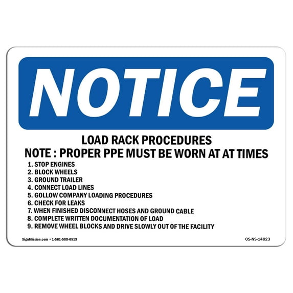 OSHA Notice Sign - Load Rack Procedures Note Proper PPE Must | Plastic Sign | Protect Your Business, Work Site, Warehouse & Shop Area | Made in the USA