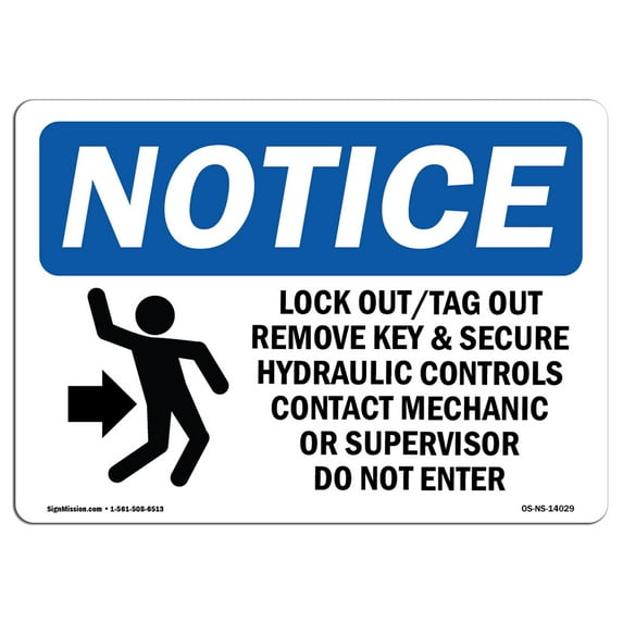 OSHA Notice Sign - Lock Out Tag Out Remove Key | Plastic Sign | Protect Your Business, Construction Site, Warehouse & Shop Area | Made in the USA