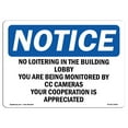 thumbnail image 1 of OSHA Notice Sign - No Loitering In The Building Lobby You Are | Plastic Sign | Protect Your Business, Work Site, Warehouse & Shop Area |  Made in the USA, 1 of 5