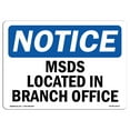 thumbnail image 1 of OSHA Notice Sign - MSDS Located At Branch Office | Plastic Sign | Protect Your Business, Construction Site, Warehouse & Shop Area |  Made in the USA, 1 of 5