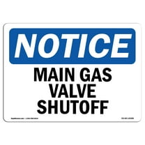 OSHA Notice Sign - Main Gas Valve Shutoff | Plastic Sign | Protect Your Business, Construction Site, Warehouse & Shop Area |  Made in the USA