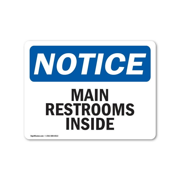 OSHA Notice Sign - Main Restrooms Inside | Plastic Sign | Protect Your Business, Construction Site, Warehouse & Shop Area | Made in the USA
