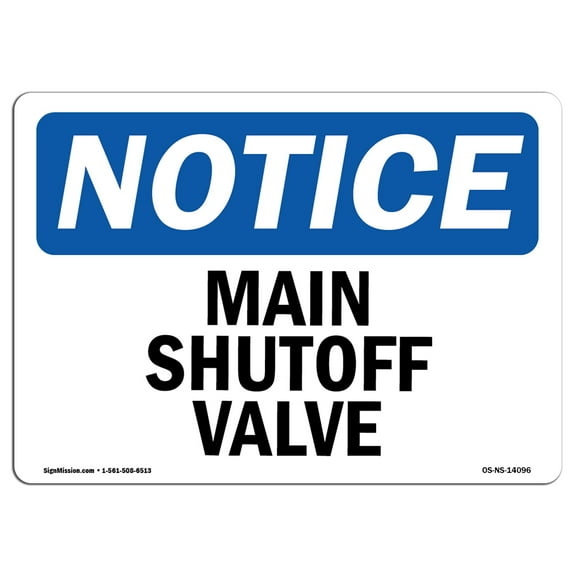 OSHA Notice Sign - Main Shutoff Valve | Decal | Protect Your Business, Construction Site, Warehouse & Shop Area |  Made in the USA