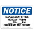 thumbnail image 1 of OSHA Notice Sign - Managers Office Monday - Friday ____ Am | Decal | Protect Your Business, Construction Site |  Made in the USA, 1 of 4