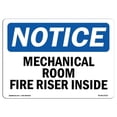 thumbnail image 1 of OSHA Notice Sign - Mechanical Room Fire Riser Inside, 1 of 2