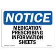 thumbnail image 1 of OSHA Notice Sign - Medication Prescribing Information Sheets |  Aluminum Sign | Protect Your Business, Work Site, Warehouse & Shop Area |  Made in the USA, 1 of 6