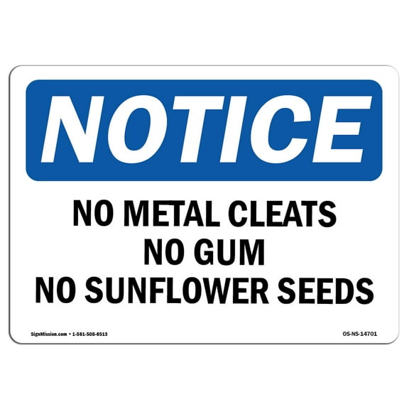 OSHA Notice Sign - No Metal Cleats No Gum No Sunflower Seeds | Plastic Sign | Protect Your Business, Work Site, Warehouse & Shop Area |  Made in the USA