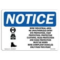 thumbnail image 1 of OSHA Notice Sign - Mine Industrial Area No Unauthorized Sign With Symbol | Decal | Protect Your Business, Work Site |  Made in the USA, 1 of 4