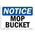 thumbnail image 1 of OSHA Notice Sign - Mop Bucket | Decal | Protect Your Business, Construction Site, Warehouse & Shop Area |  Made in the USA, 1 of 4