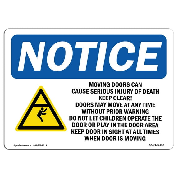 OSHA Notice Sign - Moving Door Can Cause Serious Sign With Symbol | Decal | Protect Your Business, Construction Site | Made in the USA