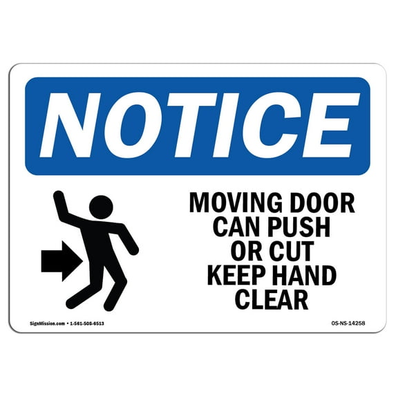 OSHA Notice Sign - Moving Door Can Crush Or Cut Sign With Symbol | Decal | Protect Your Business, Construction Site | Made in the USA