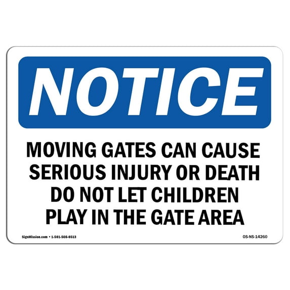 OSHA Notice Sign - Moving Gate Can Cause Serious Injury Or | Decal | Protect Your Business, Construction Site | Made in the USA