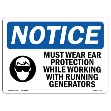 OSHA Notice Sign - Must Wear Ear Protection While | Plastic Sign | Protect Your Business, Construction Site, Warehouse & Shop Area |  Made in the USA