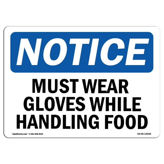 OSHA Notice Sign - Must Wear Gloves While Handling Food | Decal | Protect Your Business, Construction Site, Warehouse | Made in the USA