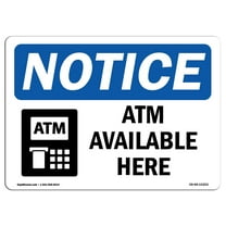 OSHA Notice Sign - NOTICE ATM Available Here | Plastic Sign | Protect Your Business, Construction Site, Warehouse & Shop Area |  Made in the USA