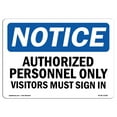 thumbnail image 1 of OSHA Notice Sign - NOTICE Authorized Personnel Only Visitors | Decal | Protect Your Business, Construction Site |  Made in the USA, 1 of 4