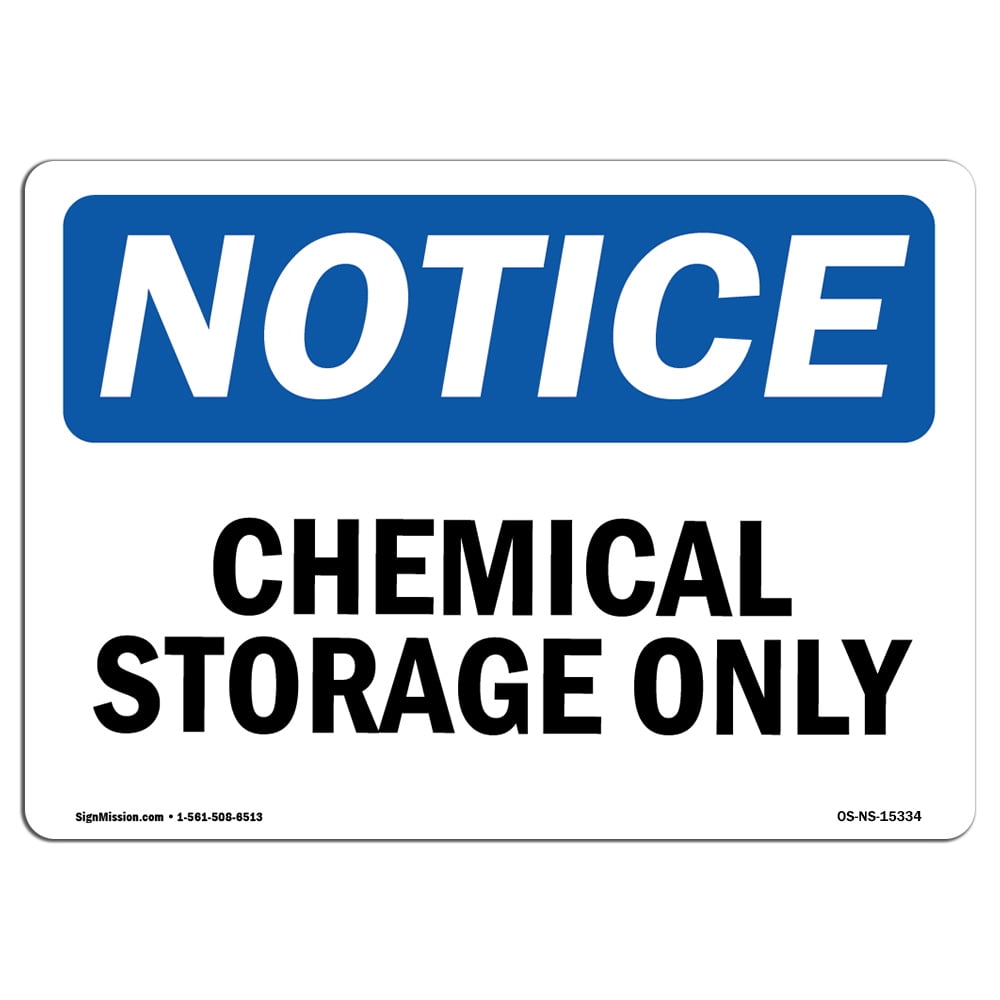 OSHA Notice Sign - NOTICE Chemical Storage Only | Decal | Protect Your ...