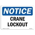 thumbnail image 1 of OSHA Notice Sign - NOTICE Crane Lockout | Decal | Protect Your Business, Construction Site, Warehouse & Shop Area |  Made in the USA, 1 of 2