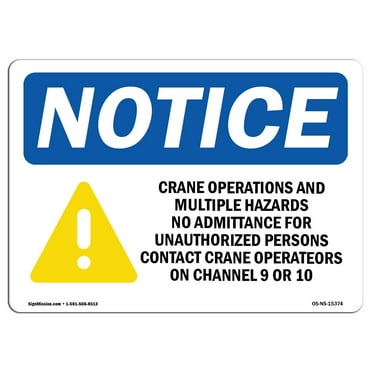 OSHA Notice Sign - NOTICE Crane Operations And Sign With Symbol | Decal | Protect Your Business, Construction Site |  Made in the USA