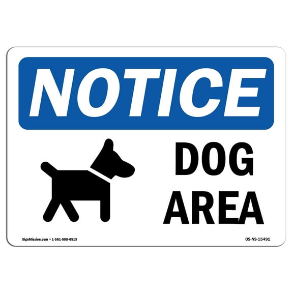 OSHA Notice Sign - NOTICE Dog Area | Decal | Protect Your Business, Construction Site, Warehouse & Shop Area |  Made in the USA