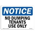 thumbnail image 1 of OSHA Notice Sign - NOTICE No Dumping Tenant Use Only | Plastic Sign | Protect Your Business, Construction Site, Warehouse & Shop Area |  Made in the USA, 1 of 5