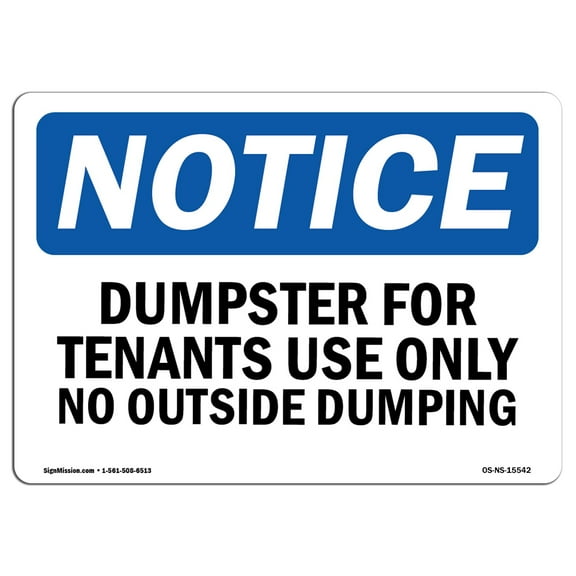 OSHA Notice Sign - NOTICE Dumpster For Tenants Use Only | Plastic Sign | Protect Your Business, Construction Site, Warehouse & Shop Area |  Made in the USA