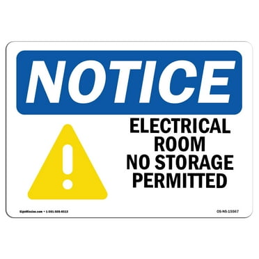 OSHA Notice Sign - NOTICE Electrical Room No Storage Permitted | Plastic Sign | Protect Your Business, Work Site, Warehouse & Shop Area |  Made in the USA