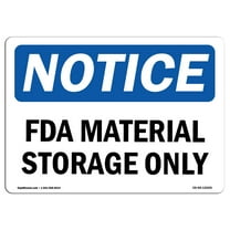 OSHA Notice Sign - NOTICE Fda Material Storage Only | Plastic Sign | Protect Your Business, Construction Site, Warehouse & Shop Area |  Made in the USA