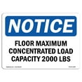 thumbnail image 1 of OSHA Notice Sign - NOTICE Floor Maximum Concentrated Load Capacity | Plastic Sign | Protect Your Business, Work Site, Warehouse |  Made in the USA, 1 of 5