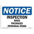 thumbnail image 1 of OSHA Notice Sign - NOTICE Inspection Bags Packages Personal Items | Plastic Sign | Protect Your Business, Work Site, Warehouse |  Made in the USA, 1 of 5