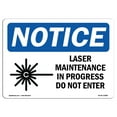 thumbnail image 1 of OSHA Notice Sign - NOTICE Laser Maintenance In Progress Do Not Enter | Decal | Protect Your Business, Construction Site |  Made in the USA, 1 of 4