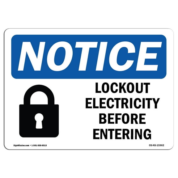 OSHA Notice Sign - NOTICE Lockout Equipment Before Entering | Decal | Protect Your Business, Construction Site |  Made in the USA