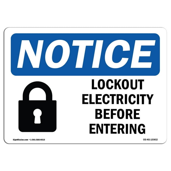 OSHA Notice Sign - NOTICE Lockout Equipment Before Entering | Plastic Sign | Protect Your Business, Work Site, Warehouse & Shop Area | Made in the USA