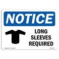 thumbnail image 1 of OSHA Notice Sign - NOTICE Long Sleeves Required | Decal | Protect Your Business, Construction Site, Warehouse |  Made in the USA, 1 of 4