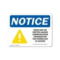 thumbnail image 1 of OSHA Notice Sign - NOTICE MSDS For This Workplace Is Located | Decal | Protect Your Business, Construction Site |  Made in the USA, 1 of 4